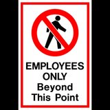 Sign employees only beyond this point